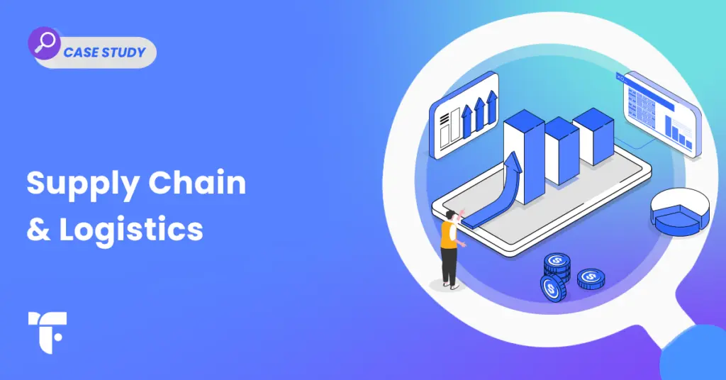 A blog banner sharing that the case study is for the supply chain and logistics industry.